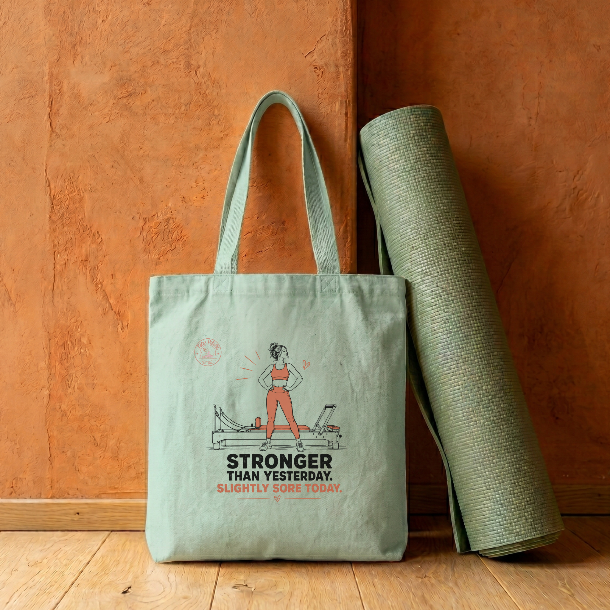 Stronger Than Yesterday | TotesPilates