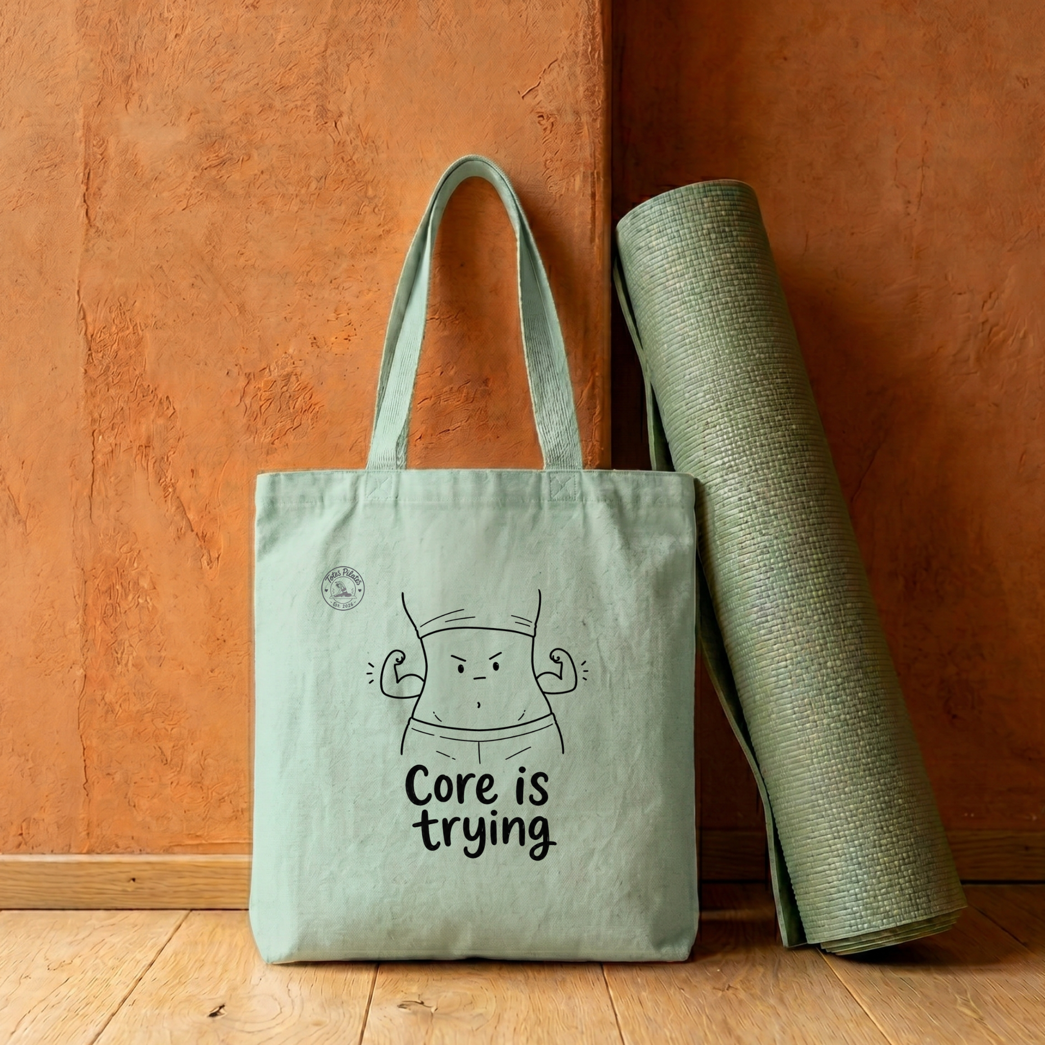 Core Is Trying | TotesPilates