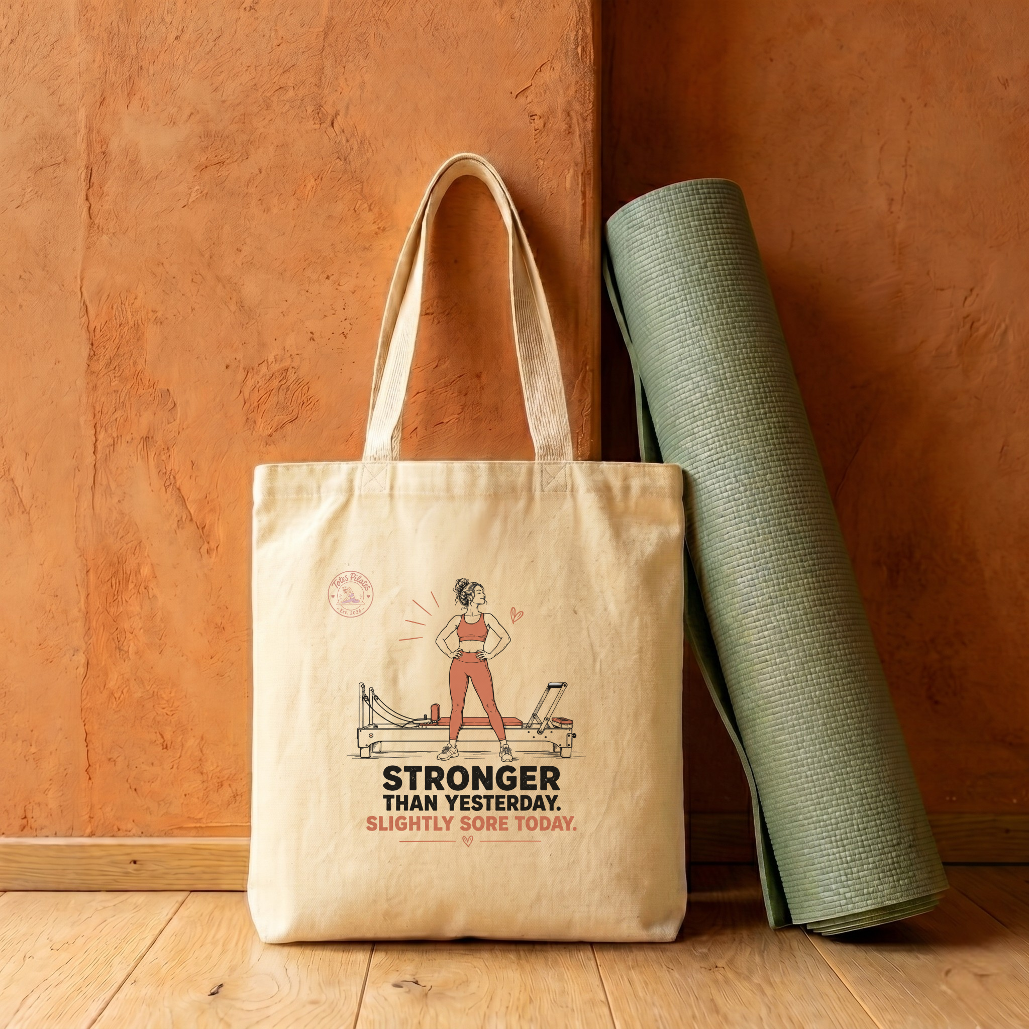 Stronger Than Yesterday | TotesPilates