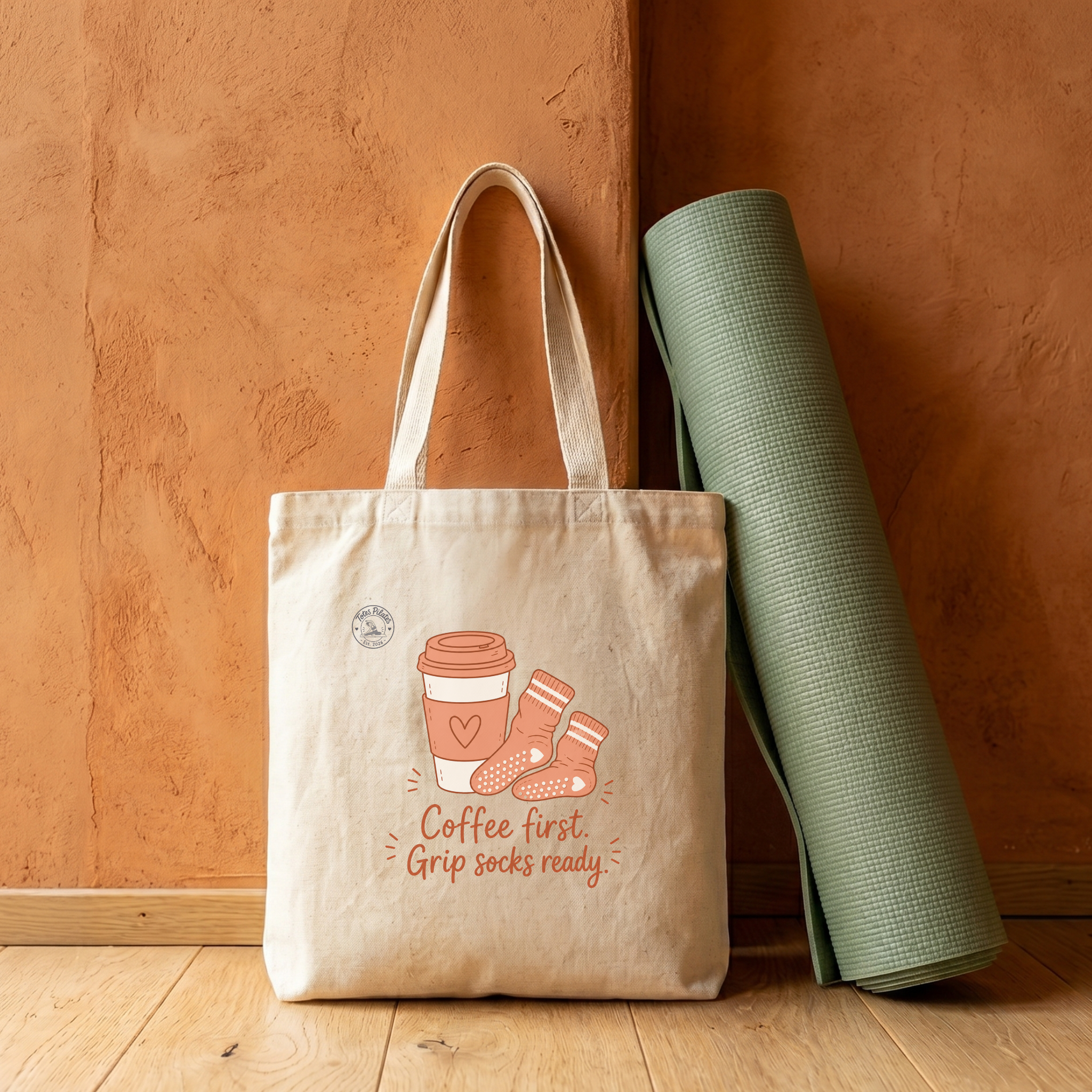 Coffee First, Grip Socks Ready | TotesPilates