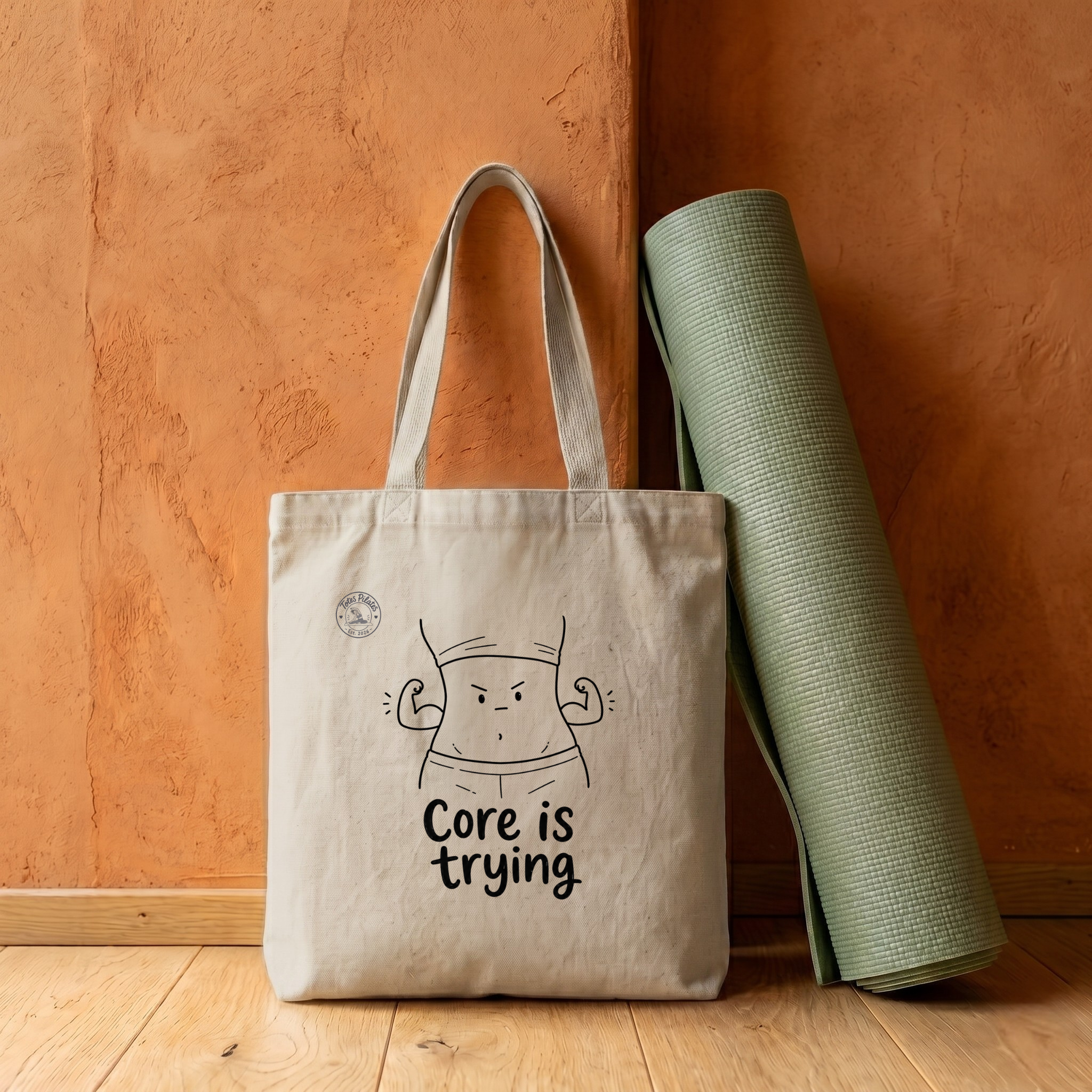 Core Is Trying | TotesPilates