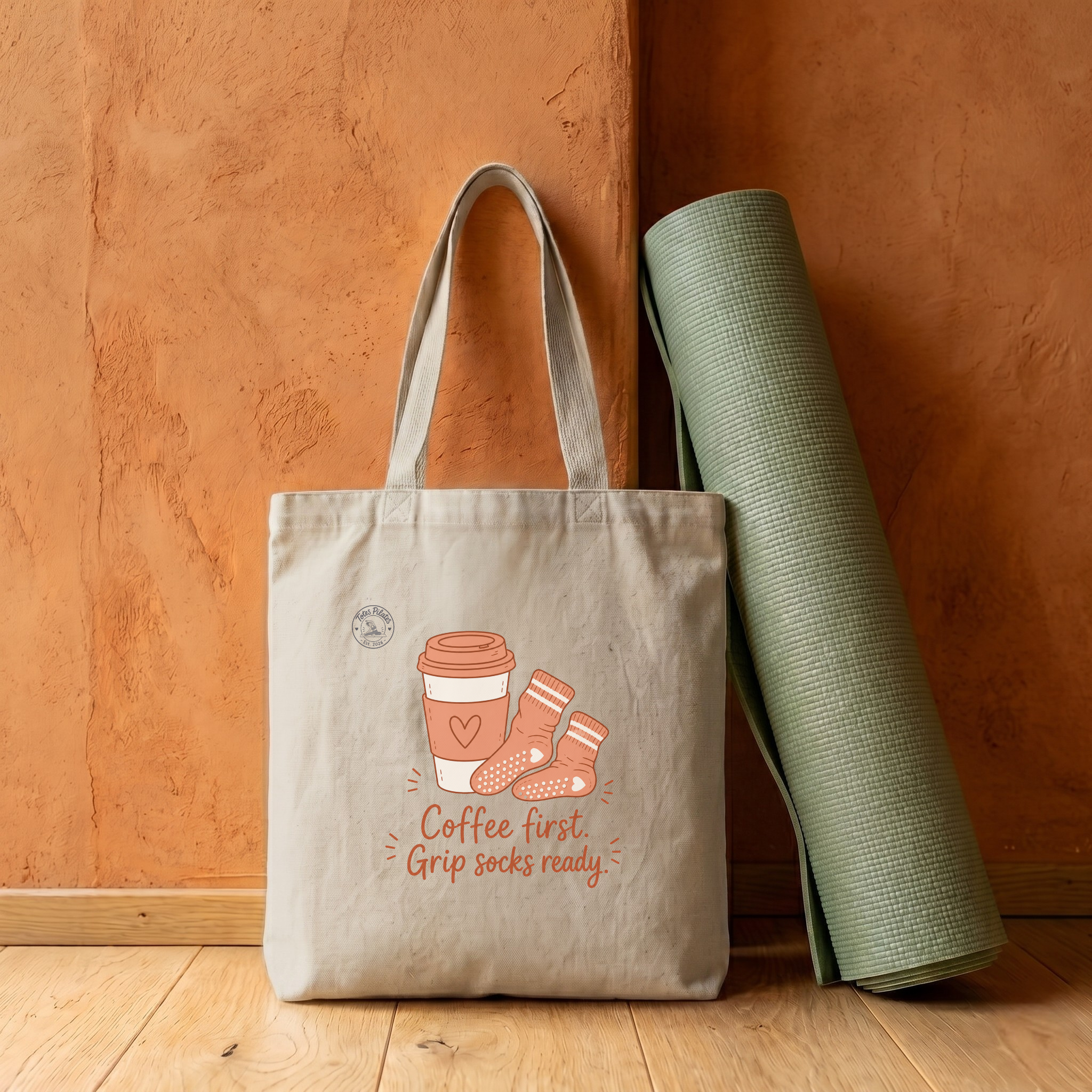 Coffee First, Grip Socks Ready | TotesPilates