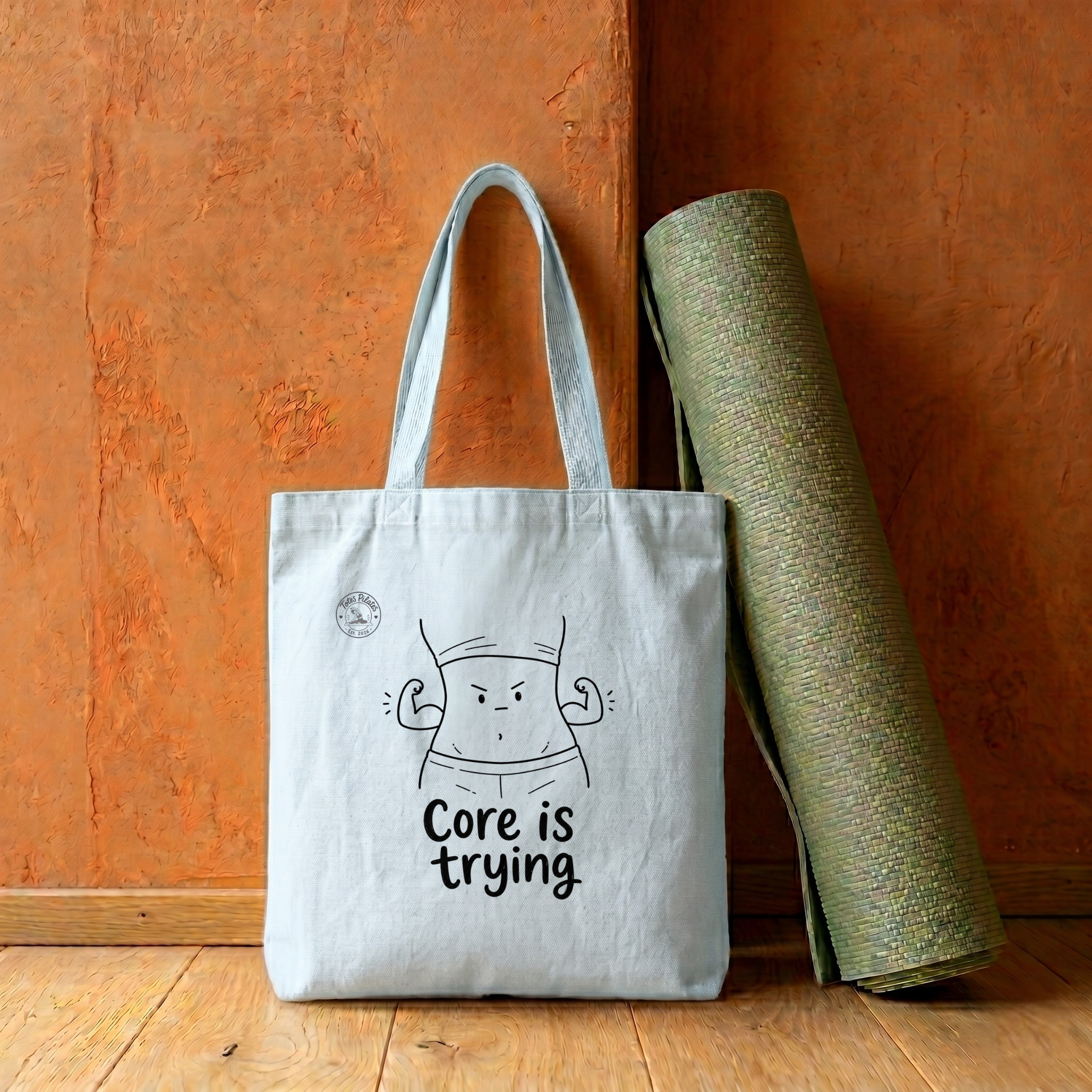 Core Is Trying | TotesPilates