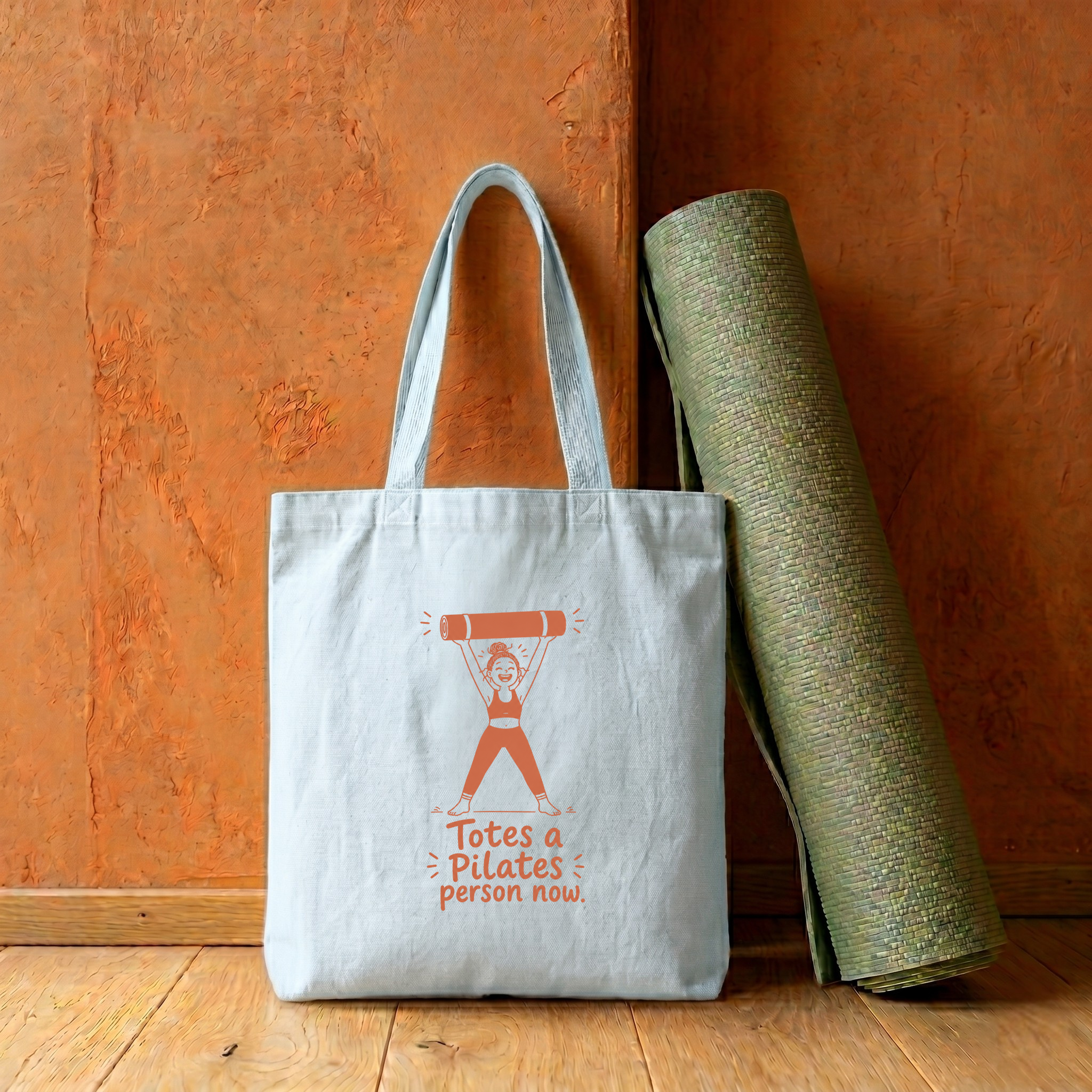 Totes A Pilates Person Now | TotesPilates