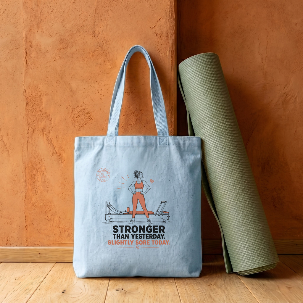 Stronger Than Yesterday | TotesPilates