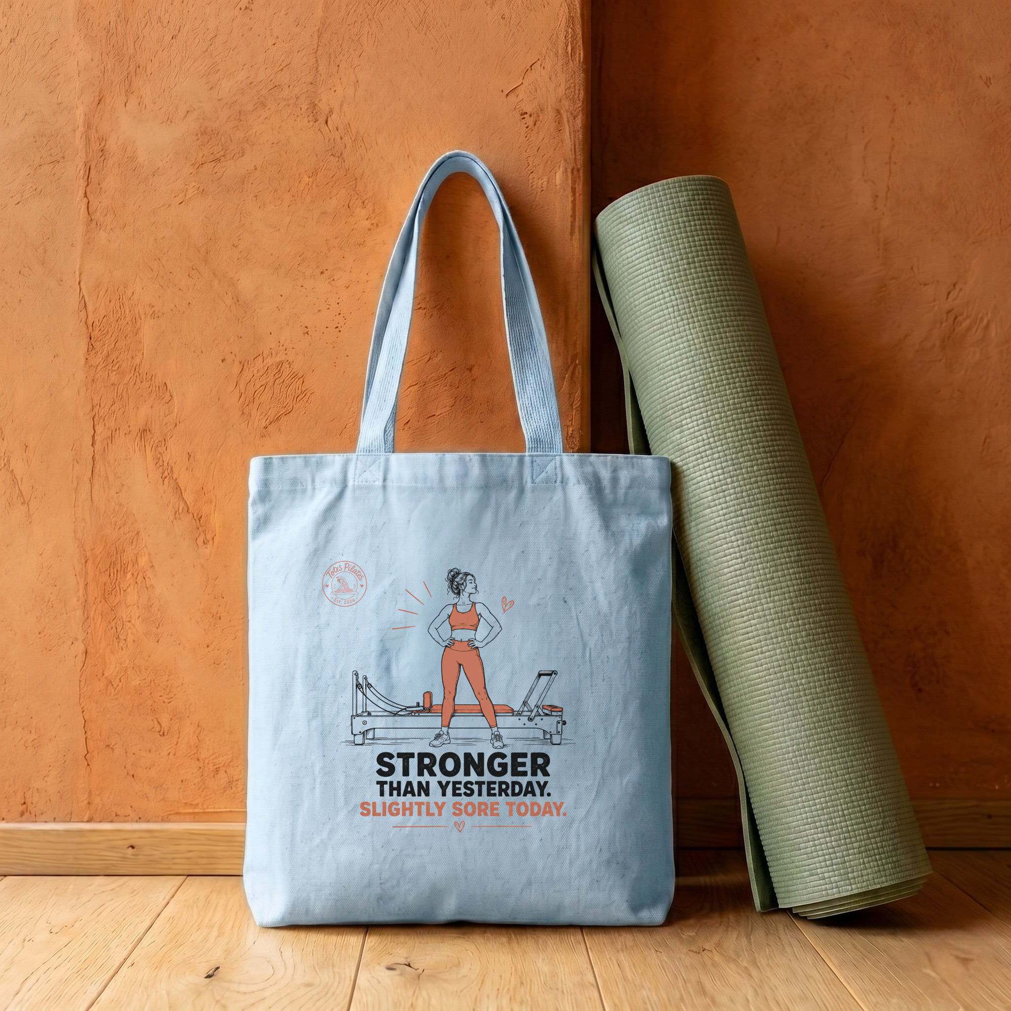 Stronger Than Yesterday | TotesPilates