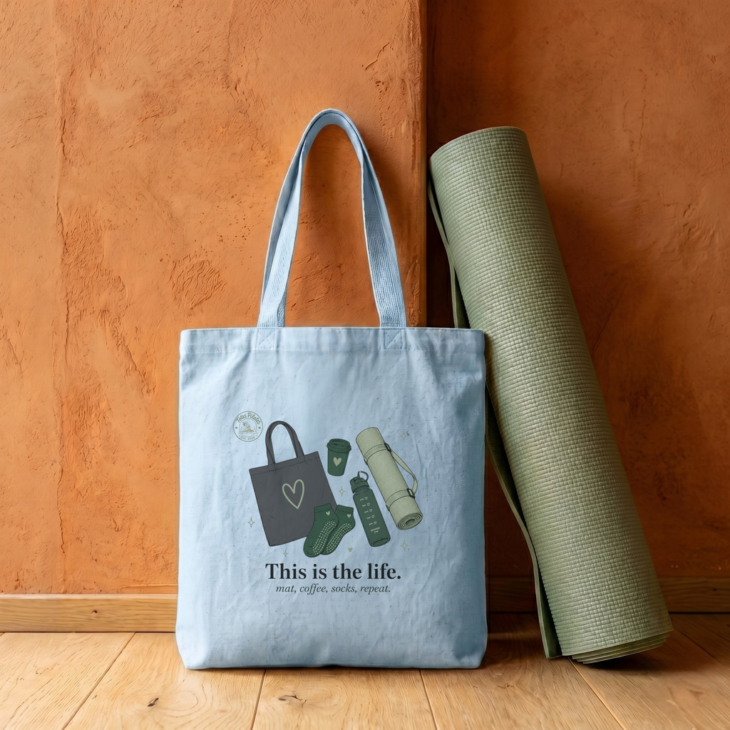 This Is The Life | TotesPilates