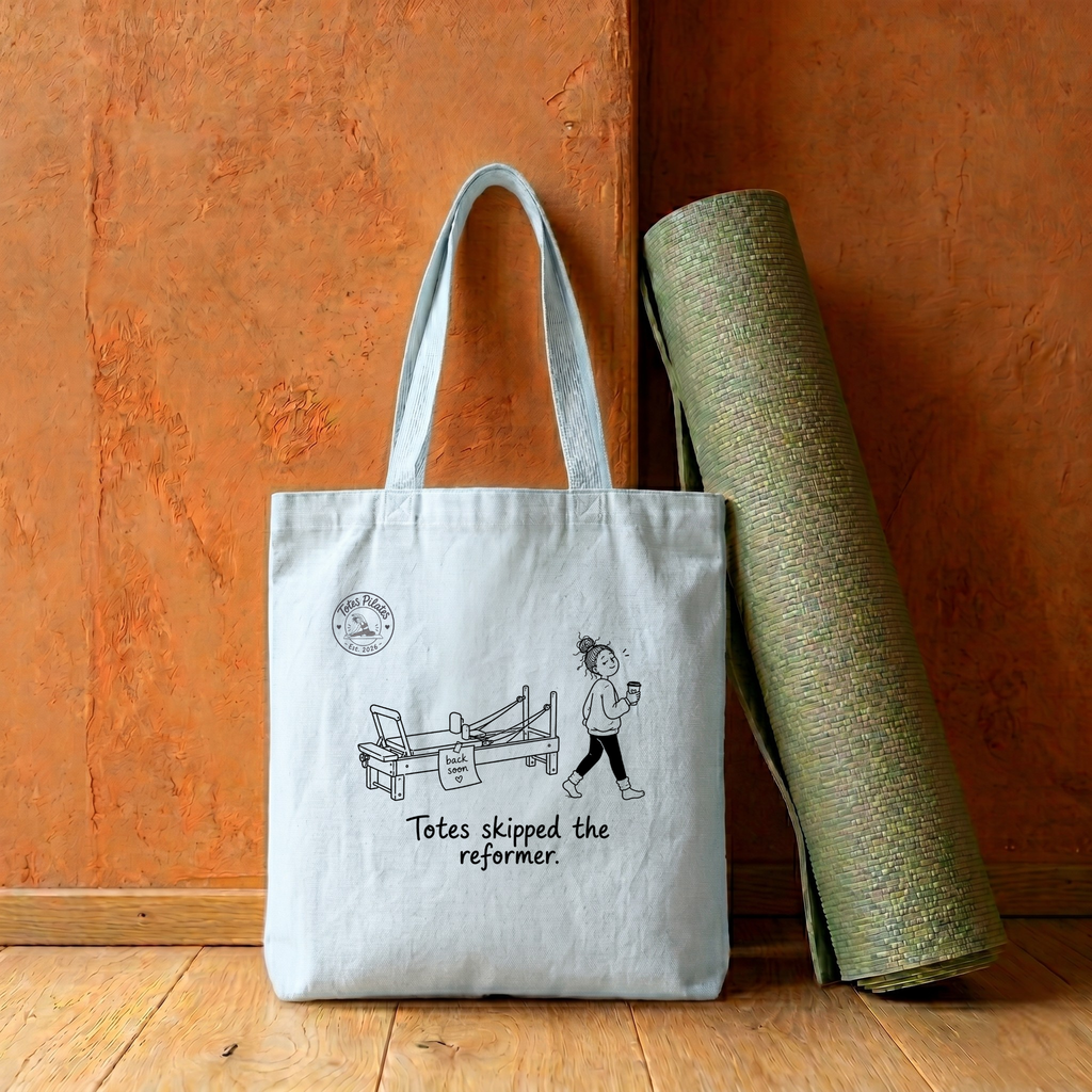 Totes Skipped The Reformer | TotesPilates